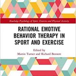Rational Emotive Behavior Therapy in Sport and Exercise